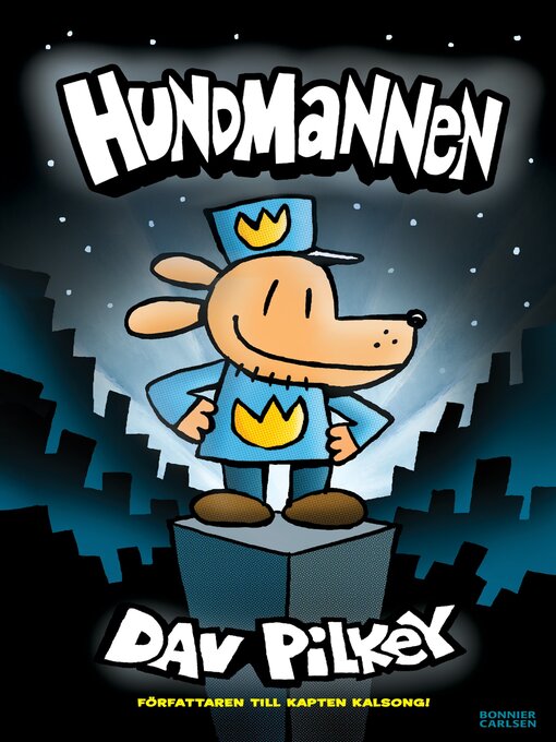 Title details for Hundmannen by Dav Pilkey - Available